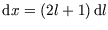 ${\rm d}x=(2l+1)  {\rm d}l$